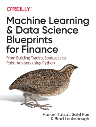 Cover image: Machine Learning and Data Science Blueprints for Finance 1st edition 9781492073055