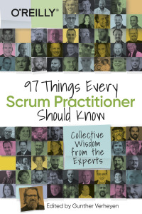 Imagen de portada: 97 Things Every Scrum Practitioner Should Know 1st edition 9781492073840