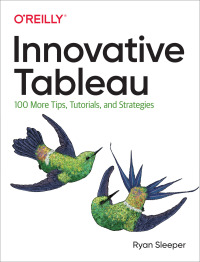 表紙画像: Innovative Tableau 1st edition 9781492075653