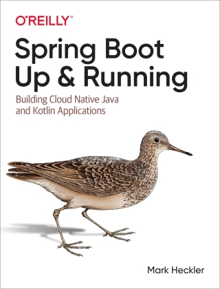 Cover image: Spring Boot: Up and Running 1st edition 9781492076988