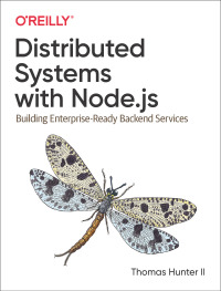 Immagine di copertina: Distributed Systems with Node.js 1st edition 9781492077299