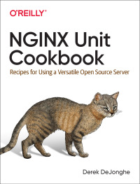 Cover image: NGINX Unit Cookbook 1st edition 9781492078562