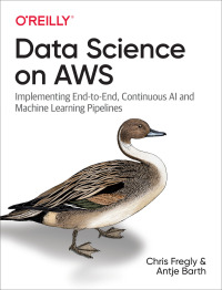 Titelbild: Data Science on AWS 1st edition 9781492079392