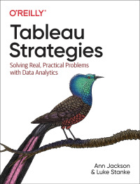 Cover image: Tableau Strategies 1st edition 9781492080084