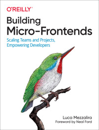 Imagen de portada: Building Micro-Frontends 1st edition 9781492082996