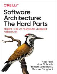 Cover image: Software Architecture: The Hard Parts 1st edition 9781492086895