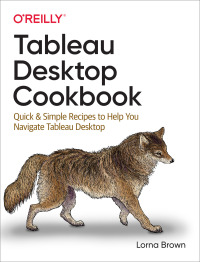 Imagen de portada: Tableau Desktop Cookbook 1st edition 9781492090113
