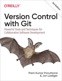 Cover image: Version Control with Git 3rd edition 9781492091196