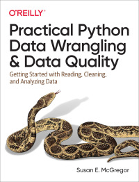 Omslagafbeelding: Practical Python Data Wrangling and Data Quality 1st edition 9781492091509