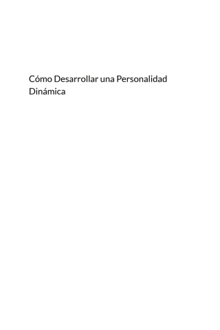 Titelbild: Cómo Desarrollar una Personalidad Dinámica 9781492210894