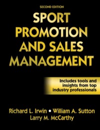 صورة الغلاف: Sport Promotion and Sales Management 2nd edition 9780736064774