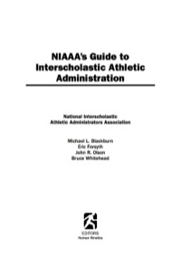 Imagen de portada: NIAAA's Guide to Interscholastic Athletic Administration 1st edition 9781450432771