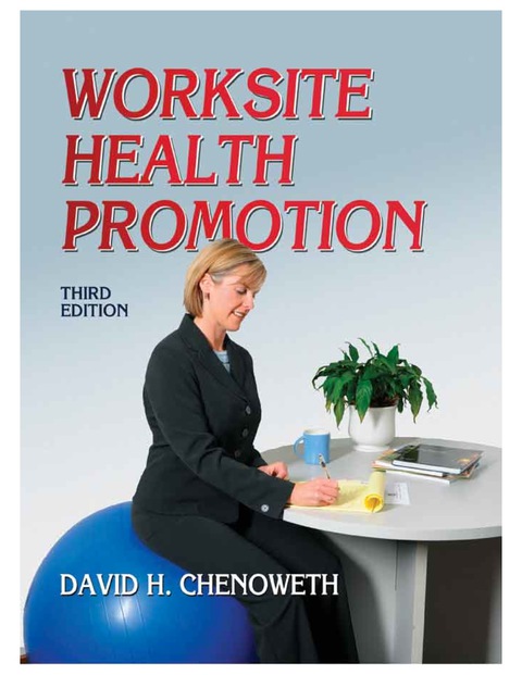 Worksite Health Promotion, 3rd Edition - FULL INSTANT DOWNLOAD | PDF DOCX EPUB