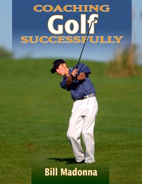 Cover image: Coaching Golf Successfully 9780736033916