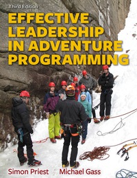 Cover image: Effective Leadership in Adventure Programming 3rd edition 9781492547860