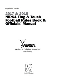 表紙画像: 2017 & 2018 NIRSA Flag & Touch Football Rules Book and Officials' Manual 18th edition 9781492552451