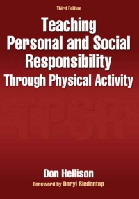 表紙画像: Teaching Personal and Social Responsibility Through Physical Activity 9780736094702