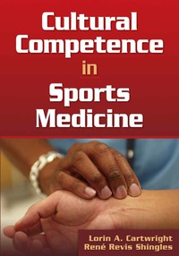 Omslagafbeelding: Cultural Competence in Sports Medicine 9780736072281