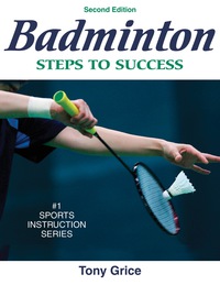 表紙画像: Badminton: Steps to Success 2nd edition 9780736072298