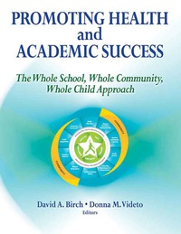 Cover image: Promoting Health and Academic Success 9781450477659