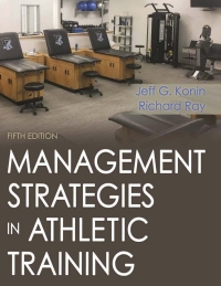 Cover image: Management Strategies in Athletic Training 5th edition 9781492536185