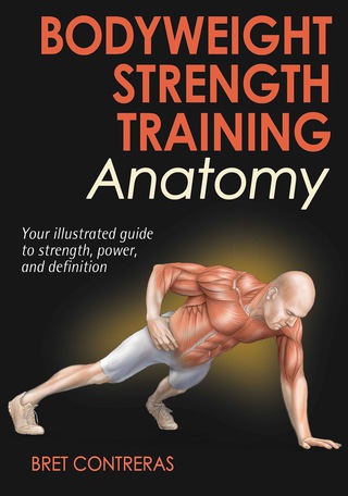 表紙画像: Bodyweight Strength Training Anatomy 9781450429290