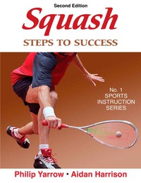 表紙画像: Squash-2nd Edition 2nd edition 9780736080019