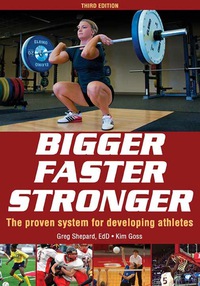 صورة الغلاف: Bigger Faster Stronger 3rd edition 9781492545811