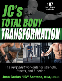 Omslagafbeelding: JC’s Total Body Transformation 1st edition 9781492572763