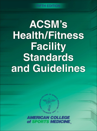 Omslagafbeelding: ACSM's Health/Fitness Facility Standards and Guidelines 5th edition 9781492567189