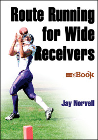 Cover image: Route Running for Wide Receivers 1st edition 9781492572978