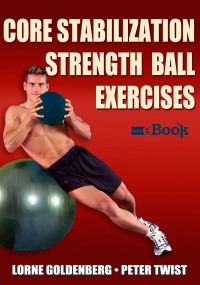 Omslagafbeelding: Core Stabilization Strength Ball Exercises 1st edition 9781492573036
