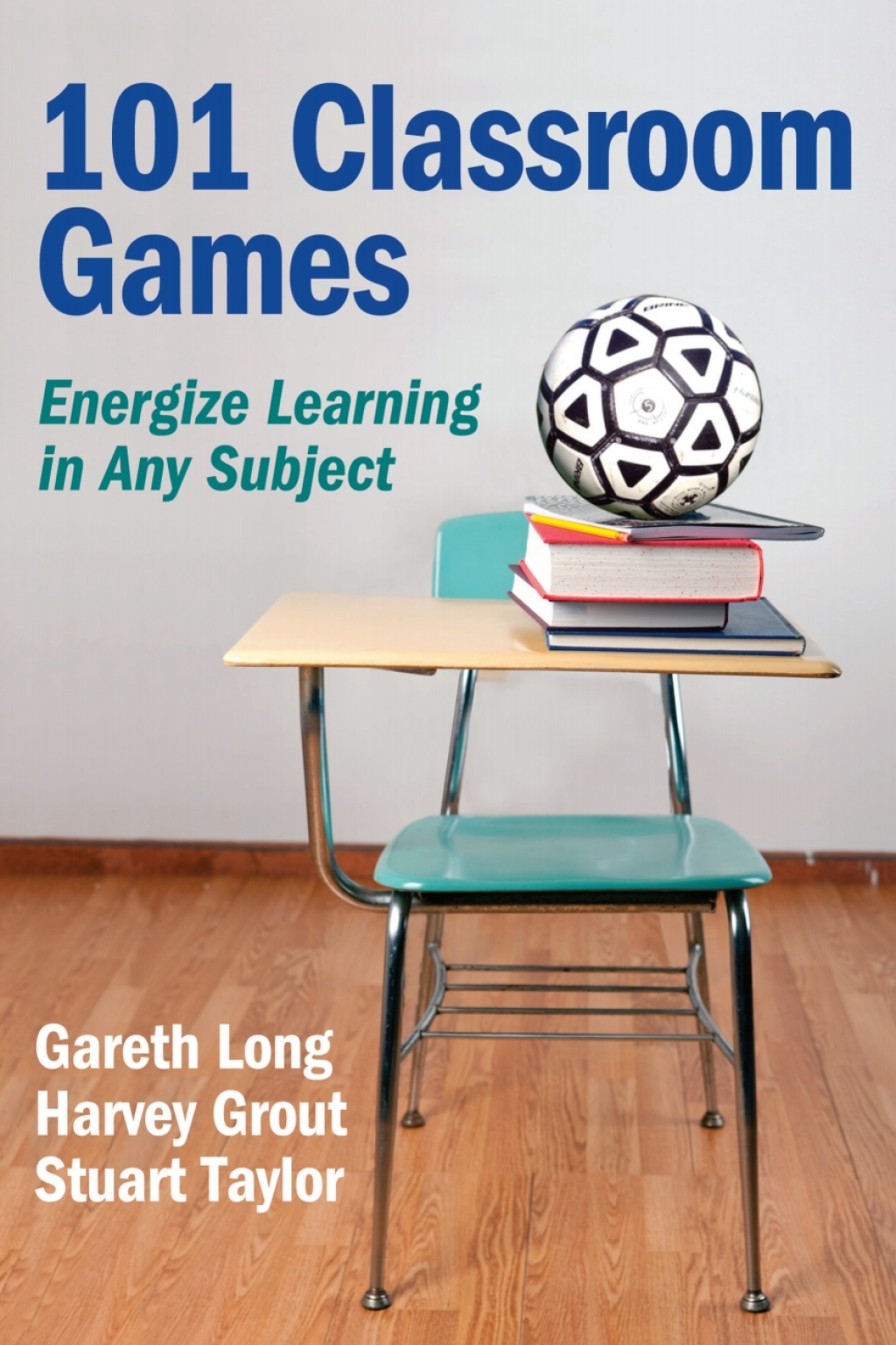 101 Classroom Games