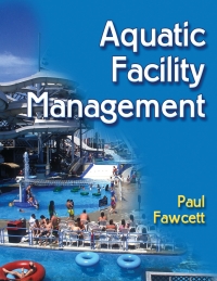 表紙画像: Aquatic Facility Management 9780736045001