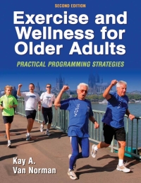 صورة الغلاف: Exercise and Wellness for Older Adults 1st edition 9780736057684