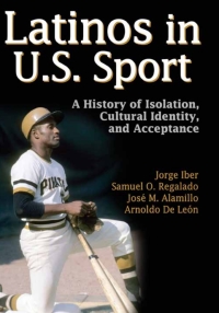 Imagen de portada: Latinos in U.S Sport 9780736087261