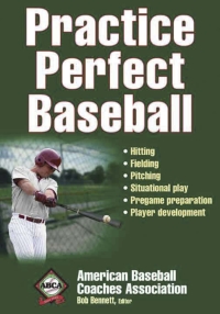 Omslagafbeelding: Practice Perfect Baseball 9780736087131