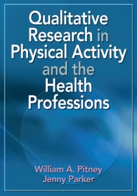 Omslagafbeelding: Qualitative Research in Physical Activity and the Health Professions 9780736072137