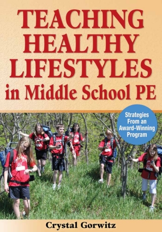 Cover image: Teaching Healthy Lifestyles in Middle School PE 9780736086783