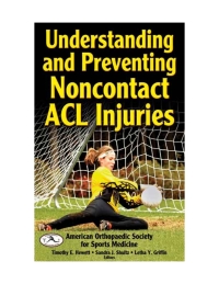 Imagen de portada: Understanding and Preventing Noncontact ACL Injuries 9780736065351