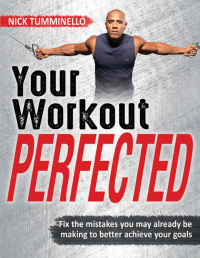Omslagafbeelding: Your Workout PERFECTED 1st edition 9781492558132