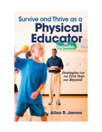 Imagen de portada: Survive and Thrive as a Physical Educator 9781450411998