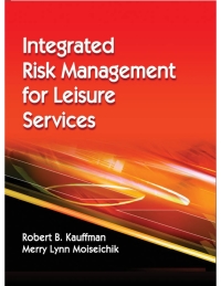 Cover image: Integrated Risk Management for Leisure Services 9780736095655