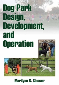 Cover image: Dog Park Design, Development, and Operation 9780736091558