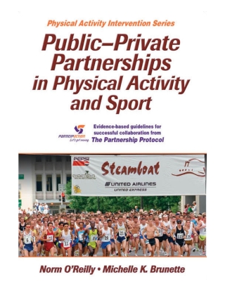 Cover image: Public-Private Partnerships in Physical Activity and Sport 9781450421874