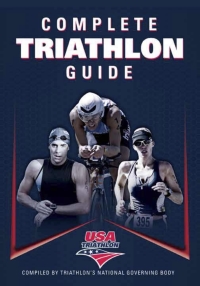 表紙画像: Complete Triathlon Guide 9781450412605