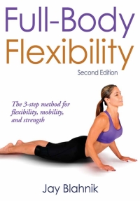 表紙画像: Full-Body Flexibility-2nd Edition 2nd edition 9780736090360