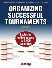 Cover image: Organizing Successful Tournaments 4th edition 9781450460279
