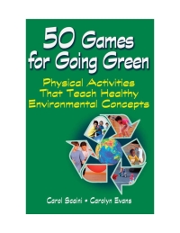 Omslagafbeelding: 50 Games for Going Green 9781450419901