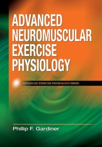 Cover image: Advanced Neuromuscular Exercise Physiology 9780736074674